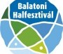  - Balatoni Halfesztivál